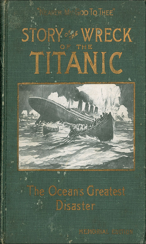 Lot #155 Story of the Wreck of the Titanic