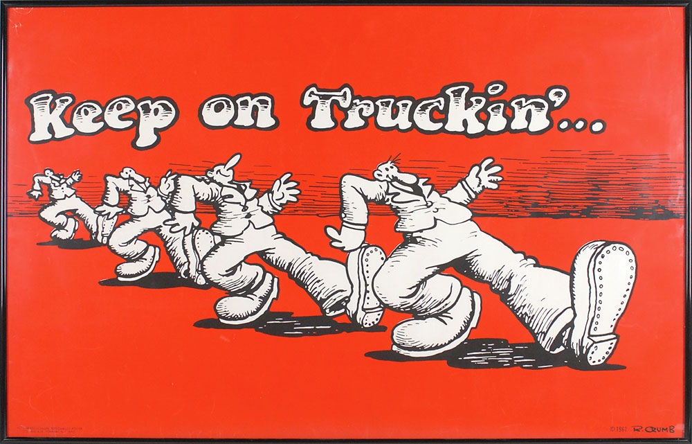 Lot #376 Robert Crumb: Keep on Truckin’